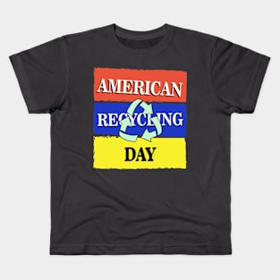 American recycling day Kids T-Shirt